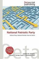 National Patriotic Party edito da Betascript Publishing