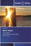 Beim Vater di Wolf Bruske edito da Fromm Verlag