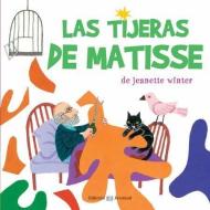 Las Tijeras de Matisse = Scissors Matisse di Jeanette Winter edito da Editorial Juventud