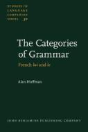 The Categories Of Grammar di Alan Huffman edito da John Benjamins Publishing Co