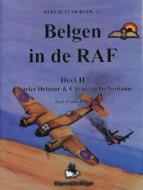 Belgen In de RAF: Charles Delcour & Christian Deffontaine di Jean-Louis Roba edito da Uitgeverij