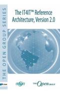 It4it Reference Architecture, Version 2.0 di The Open Group edito da PAPERBACKSHOP UK IMPORT