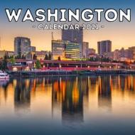 Washington Calendar 2021 di Press Sore Potato Press edito da Independently Published