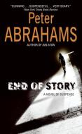 End of Story di Peter Abrahams edito da HARPER TORCH