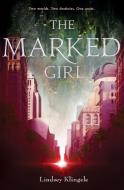 The Marked Girl di Lindsey Klingele edito da HarperCollins Publishers Inc