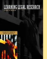 Learning Legal Research: A How-To Manual di Charles P. Nemeth, Hope I. Haywood edito da Prentice Hall