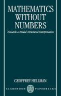 Mathematics Without Numbers di Geoffrey Hellman edito da OUP Oxford