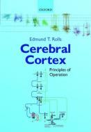 Cerebral Cortex di Edmund T. Rolls edito da OUP Oxford