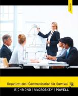 Organizational Communication For Survival di Virginia Peck Richmond, James C. McCroskey, Larry Powell edito da Pearson Education (us)