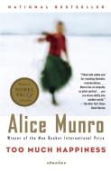 Too Much Happiness di Alice Munro edito da Random House LCC US