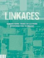 Linkages di National Research Council, Division on Engineering and Physical Sciences, Board on Manufacturing and Engineering Design, Co edito da National Academies Press