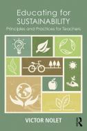 Educating for Sustainability di Victor (Western Washington University Nolet edito da Taylor & Francis Ltd