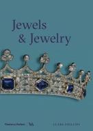 Jewels & Jewellery di Clare Phillips edito da Thames & Hudson Ltd