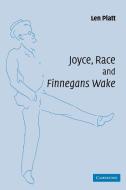 Joyce, Race and 'Finnegans Wake' di Len Dr Platt edito da Cambridge University Press