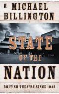 State Of The Nation di Michael Billington edito da Faber & Faber
