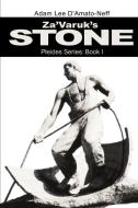 Za'Varuk's Stone di Adam D'Amatoneff edito da iUniverse