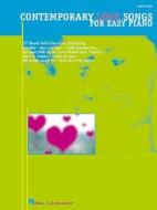 Contemporary Love Songs for Easy Piano edito da Hal Leonard Publishing Corporation