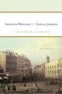 Samuel Johnson: Selected Writings: A Tercentenary Celebration di Samuel Johnson edito da BELKNAP PR