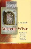 Ancrene Wisse di Cate Gunn edito da University of Wales Press