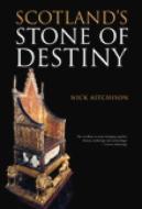 Scotland's Stone of Destiny di Nick Aitchison edito da The History Press Ltd