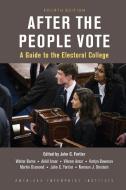 After The People Vote di Norman J. Ornstein edito da Aei Press