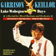 Lake Wobegon Loyalty: A Recital for Mixed Baritone and Orchestra di Garrison Keillor, Minnesota Orchestra edito da HighBridge Audio