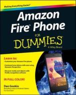 Amazon Fire Phone For Dummies di Dan Gookin edito da John Wiley & Sons Inc