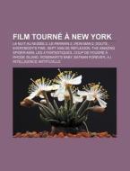 Film Tourn New York: French Connectio di Livres Groupe edito da Books LLC, Wiki Series
