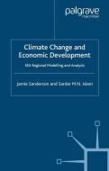 Climate Change and Economic Development di S. Islam, J. Sanderson edito da Palgrave Macmillan UK
