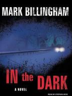 In the Dark di Mark Billingham edito da Tantor Audio