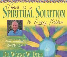 There Is a Spiritual Solution to Every Problem di Wayne W. Dyer edito da Hay House