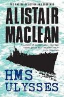 H.M.S. Ulysses di Alistair MacLean edito da Sterling