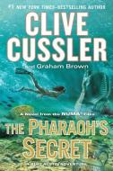 The Pharaoh's Secret: A Novel from the Numa Files di Clive Cussler, Graham Brown edito da WHEELER PUB INC