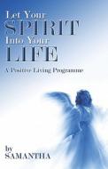 A Positive Living Programme di Samantha edito da Publishamerica