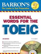 600 Essential Words For The Toeic di Lin Lougheed edito da Barron\'s Educational Series Inc.,u.s.