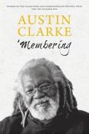 'membering di Austin Clarke edito da THOMAS ALLEN PUBL