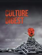 Culture Digest: Black Diaspora di King Culture edito da XLIBRIS US