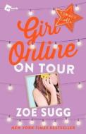 Girl Online: On Tour: The Second Novel by Zoella di Zoe Sugg edito da ATRIA