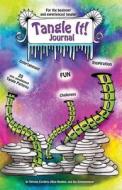 Tangle It! Journal: Tangle It! Journal Is an Entertaining Art Activity Book That Provides Inspiration, Ideas And, Art Challenges. This Jou di Ina Sonnenmoser, Simona Cordara, Alice Hendon edito da Createspace