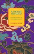 A House Divided di Pearl S. Buck edito da Moyer Bell Ltd ,u.s.