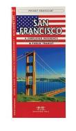 San Francisco: A Simplified Reference to Attractions, Dining & Public Transit di James Kavanagh edito da Waterford Press