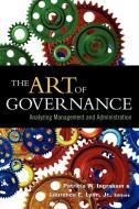 Art of Governance di Patricia W. Ingraham edito da Georgetown University Press