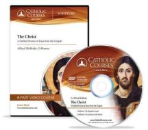 The Christ - DVD: A Faithful Picture of Jesus from the Gospels di Alfred McBride edito da Catholic Courses
