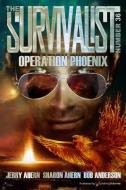 Operation Phoenix di Sharon Ahern, Bob Anderson, Jerry Ahern edito da SPEAKING VOLUMES