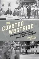 The Coveted Westside di Jennifer Mandel edito da University Of Nevada Press