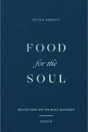 Food for the Soul di Peter Kreeft edito da WORD ON FIRE