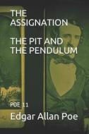 The Assignation / The Pit and the Pendulum: Poe 11 di Edgar Allan Poe edito da LIGHTNING SOURCE INC