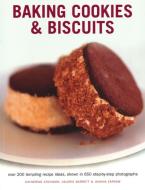 Baking Cookies & Biscuits: Over 200 Tempting Recipe Ideas, Shown in 650 Step-By-Step Photographs di Catherine Atkinson, Valerie Barrett, Joanna Farrow edito da SOUTHWATER