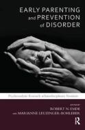 Early Parenting And Prevention Of Disorder di Robert N. Emde edito da Taylor & Francis Ltd