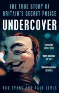 Undercover di Paul Lewis, Rob Evans edito da Guardian Faber Publishing
